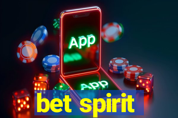 bet spirit